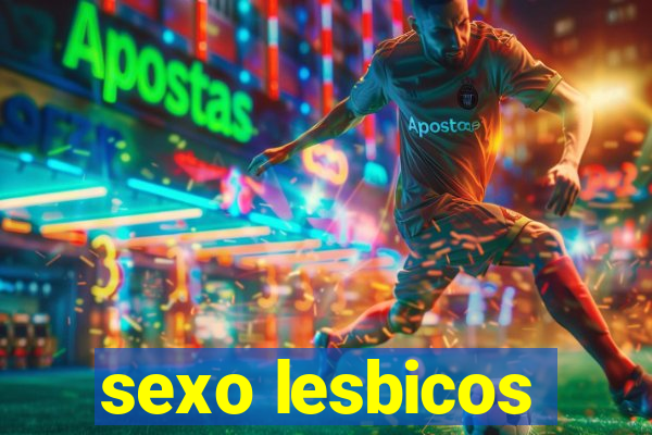 sexo lesbicos