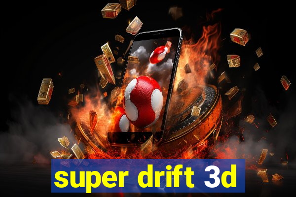 super drift 3d