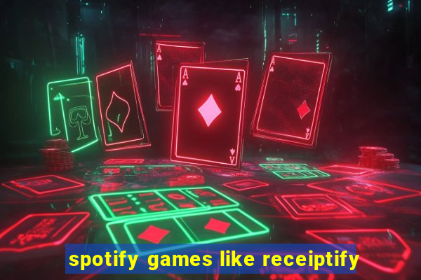 spotify games like receiptify