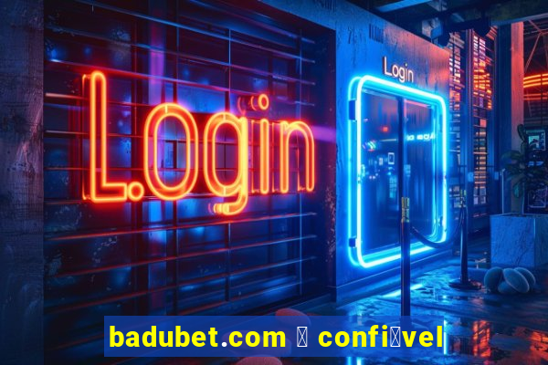 badubet.com 茅 confi谩vel