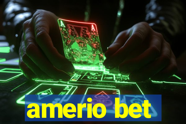 amerio bet