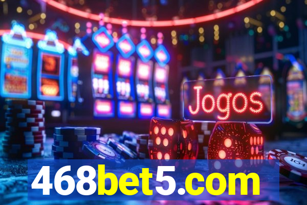 468bet5.com