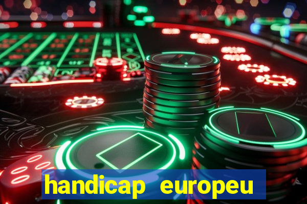 handicap europeu empate 1