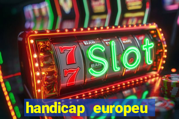 handicap europeu empate 1