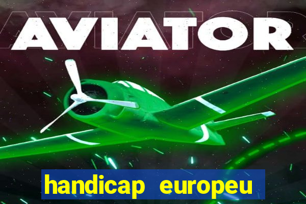 handicap europeu empate 1