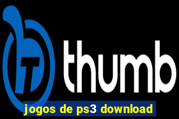 jogos de ps3 download