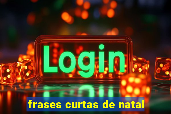 frases curtas de natal