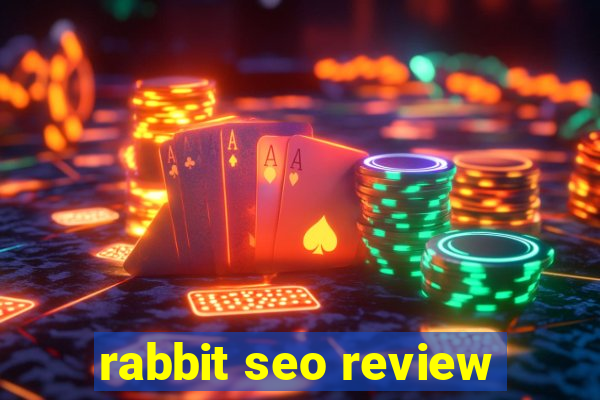 rabbit seo review