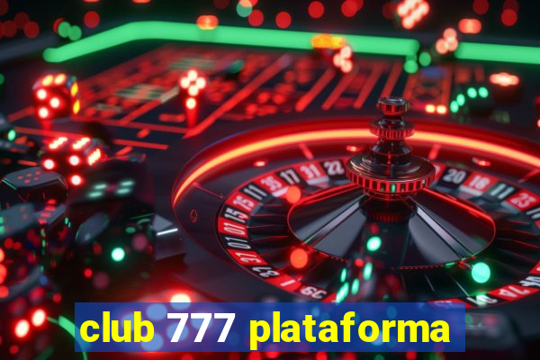 club 777 plataforma