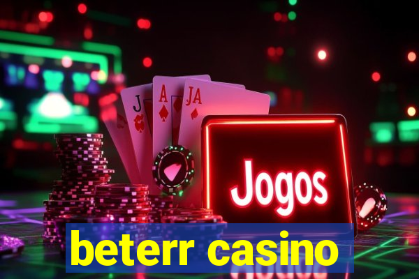 beterr casino