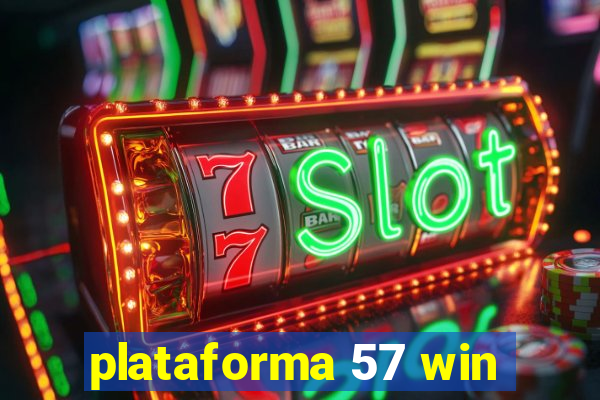 plataforma 57 win