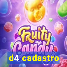 d4 cadastro