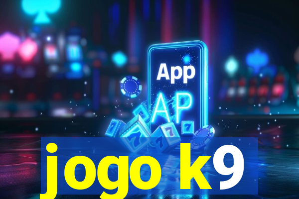 jogo k9