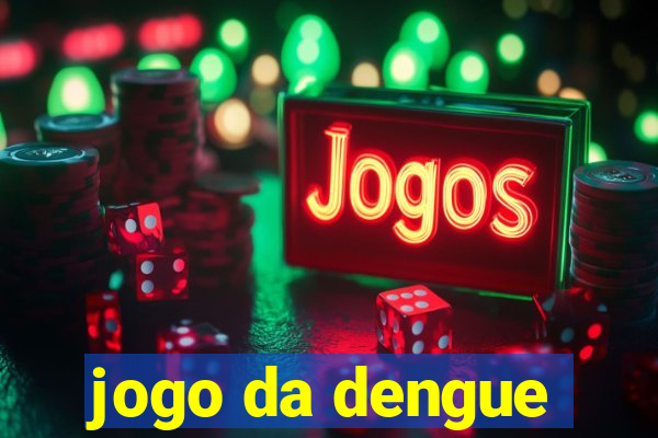 jogo da dengue