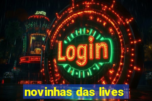 novinhas das lives