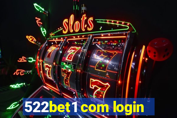 522bet1 com login