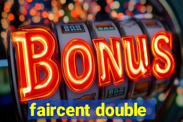 faircent double