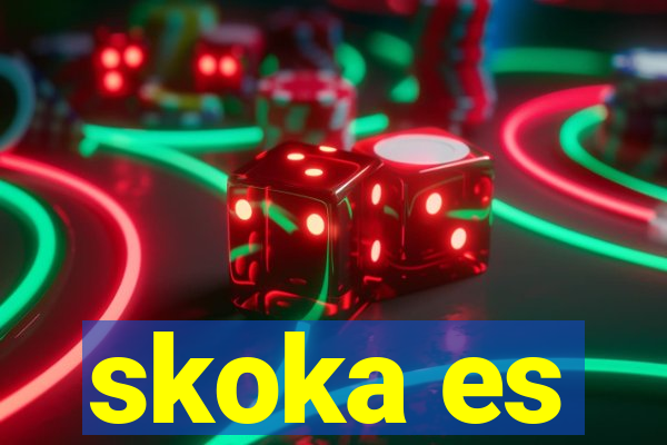 skoka es