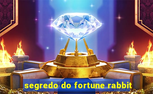 segredo do fortune rabbit