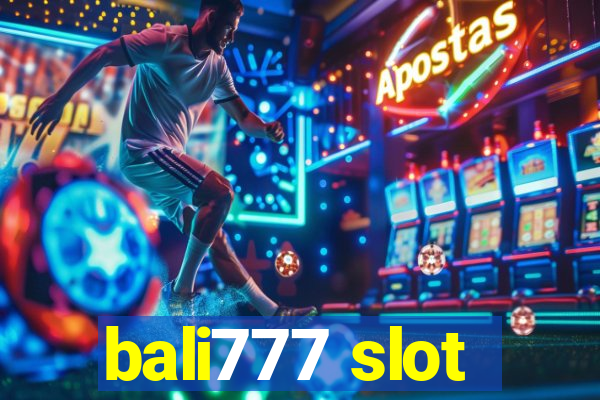 bali777 slot