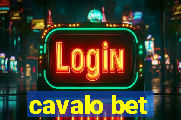 cavalo bet