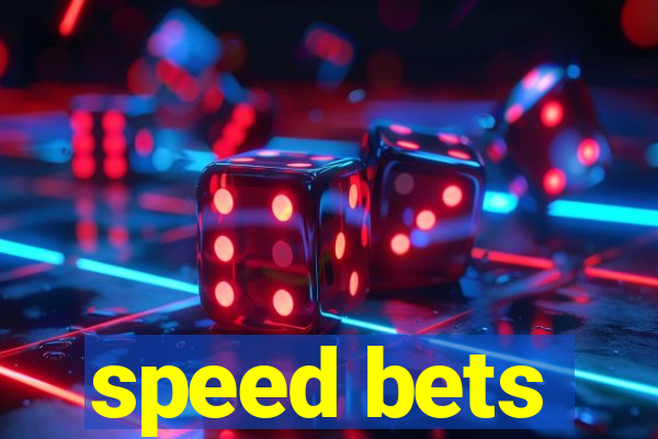 speed bets