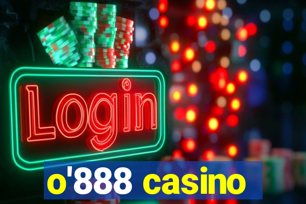 o'888 casino