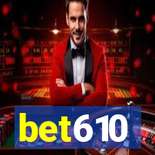 bet610