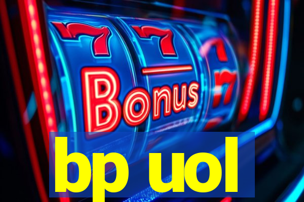 bp uol