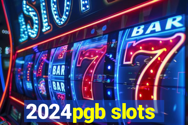 2024pgb slots