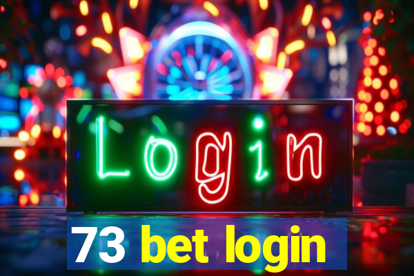 73 bet login