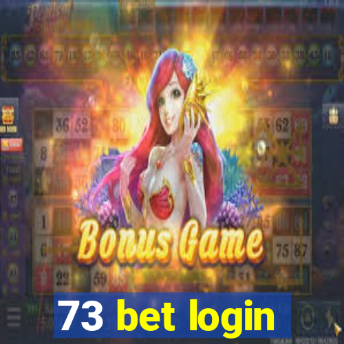 73 bet login