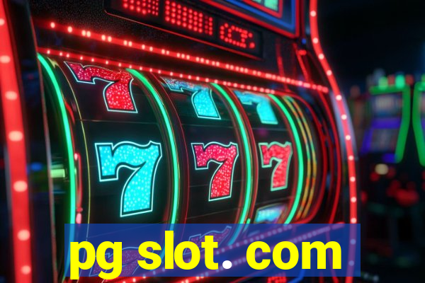 pg slot. com