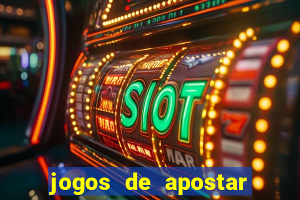 jogos de apostar dinheiro online