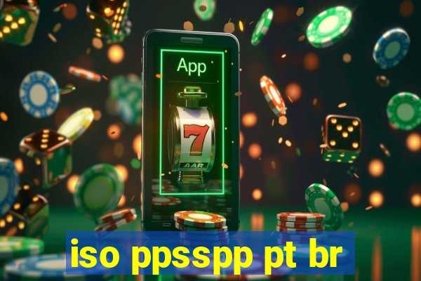 iso ppsspp pt br