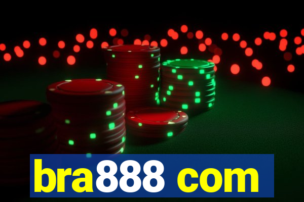 bra888 com