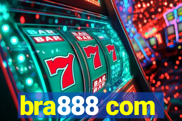 bra888 com