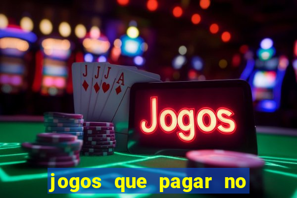 jogos que pagar no pix de verdade