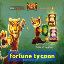 fortune tycoon