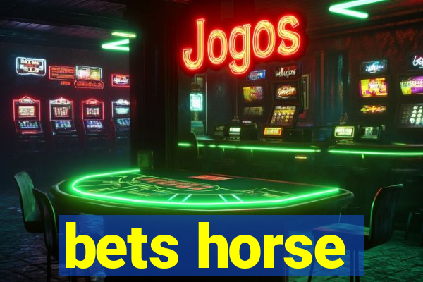 bets horse