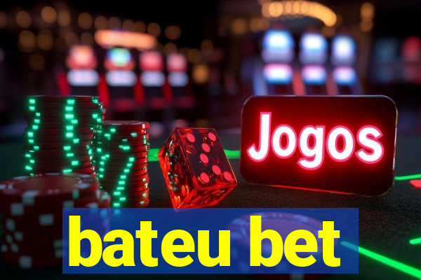 bateu bet