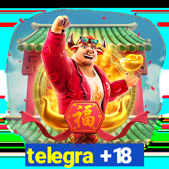 telegra +18