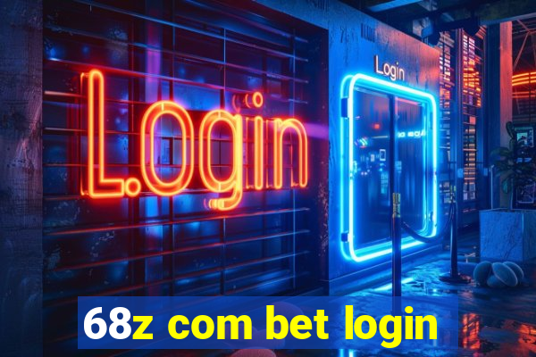 68z com bet login