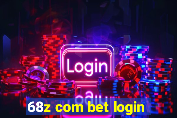 68z com bet login