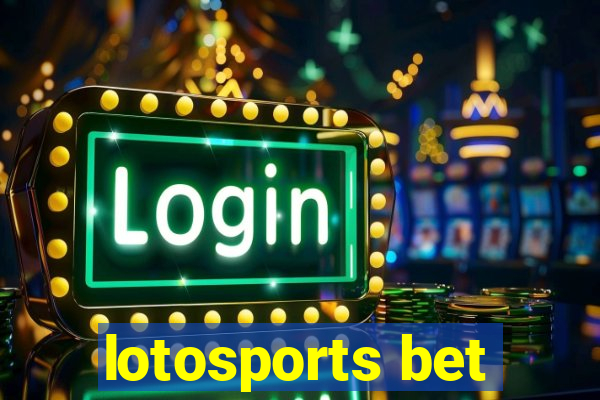 lotosports bet