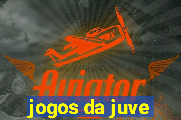 jogos da juve