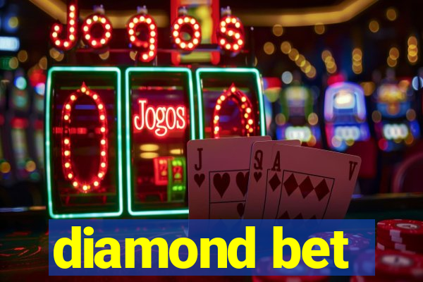 diamond bet