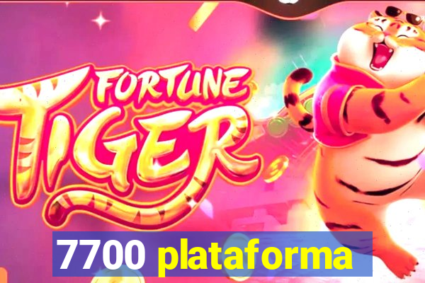 7700 plataforma