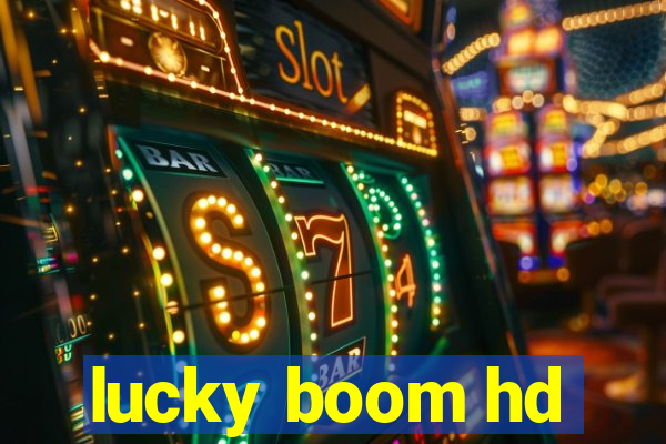 lucky boom hd