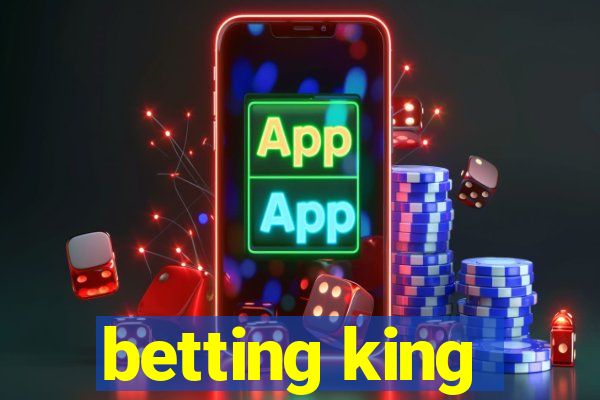 betting king